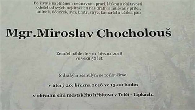 Parte znojemskho uitele Miroslava Chocholoue, kter zemel na nsledky napaden.