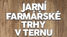 Jarní farmářské trhy v Ternu Jarní farmářské trhy v Ternu