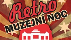 RETRO Muzejní noc v Jihočeském muzeu v Českých Budějovicích RETRO Muzejní noc v Jihočeském muzeu v Českých Budějovicích