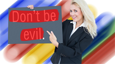 Tradiční „Don’t be evil“ (Nepáchejte zlo!) zmizelo z kodexu firmy Google Tradiční „Don’t be evil“ (Nepáchejte zlo!) zmizelo z kodexu firmy Google