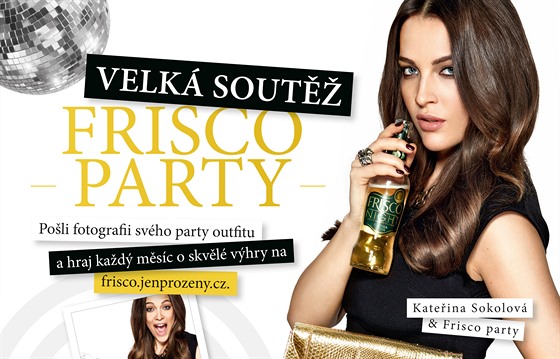 Velká módní sout Frisco party!