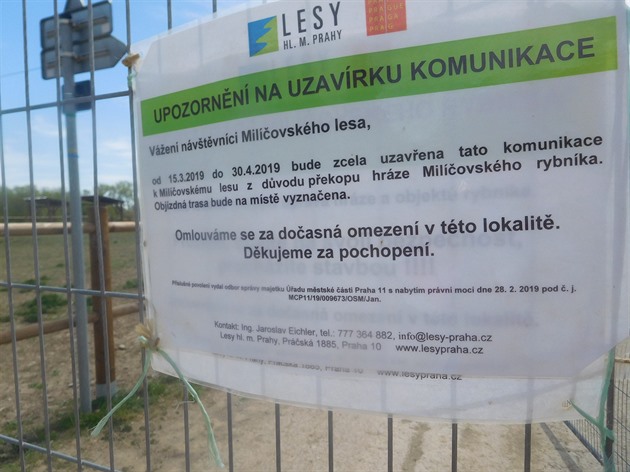 Do Milíčovského lesa se přes hráz Milíčovského rybníka do konce dubna nedostanete.