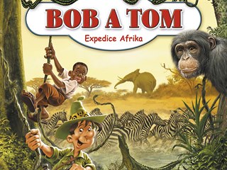 Expedice Afrika - Bob a Tom Expedice Afrika - Bob a Tom