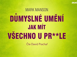 Důmyslné umění jak mít všechno u pr**le Důmyslné umění jak mít všechno u pr**le