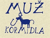 Když vám vlastní děti hledají nového manžela: Komický román Muž u kormidla