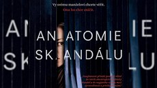Anatomie skandálu Anatomie skandálu
