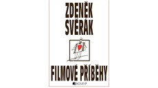Zdeněk Svěrák Filmové příběhy Zdeněk Svěrák Filmové příběhy