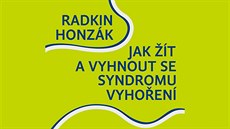 Jak žít a vyhnout se syndromu vyhoření Jak žít a vyhnout se syndromu vyhoření