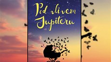 e-kniha Pod vlivem Jupiteru e-kniha Pod vlivem Jupiteru