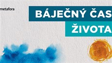 Metafora - Báječný čas života Metafora - Báječný čas života