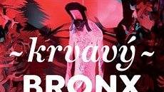 Obálka knihy Krvavý Bronx Obálka knihy Krvavý Bronx