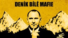 Kniha Sněžím! – Deník bílé mafie, kterou napsal novinář Radek Kedroň Kniha Sněžím! – Deník bílé mafie, kterou napsal novinář Radek Kedroň