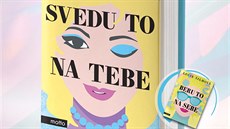 Nová kniha Lucie Šilhové Svedu to na tebe vyšla v nakladatelství Motto (2020) Nová kniha Lucie Šilhové Svedu to na tebe vyšla v nakladatelství Motto (2020)
