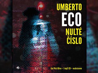 Nulté číslo od Umberta Eca jako audiokniha Nulté číslo od Umberta Eca jako audiokniha