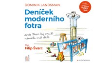 Deníček moderního fotra Deníček moderního fotra