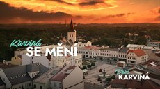 Karviná se mění, Karviná je pulzující město … Karviná se mění, Karviná je pulzující město …