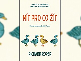 Mít pro co žít Mít pro co žít