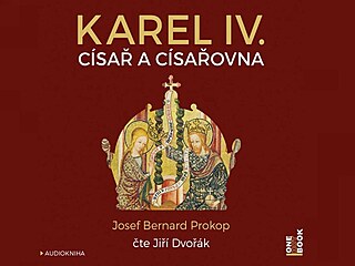Karel IV.: Císař a císařovna Karel IV.: Císař a císařovna
