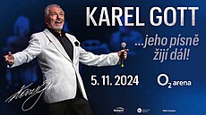 Koncert Karel Gott... jeho písn ijí dál v O2 aren