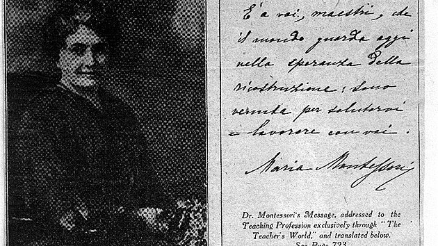 Lékařka, filozofka a pedagožka Maria Montessori nabízela svou pomoc učitelům na celém světě.