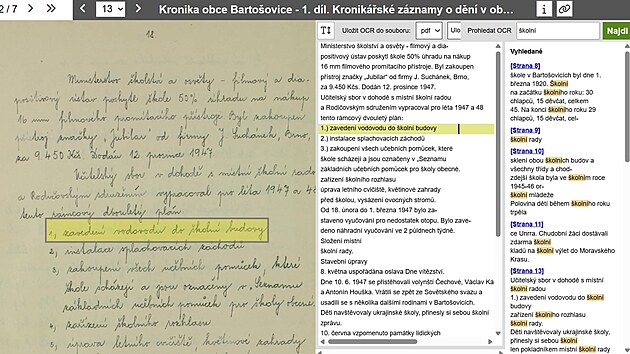 Přep&iacute;&scaron;e i vyhled&aacute;. Na sn&iacute;mku je str&aacute;nka z kroniky Barto&scaron;ovic - z&aacute;jemci mohou porovnat origin&aacute;ln&iacute;, ručně psan&yacute; list kroniky s jeho přepisem, nebo si nechat vyhledat, co je zaj&iacute;m&aacute;.