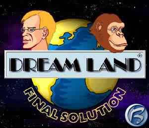 DREAMLAND: Final Solution