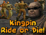 Kingpin – Ride or Die!