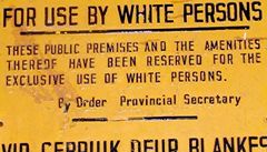 Jen pro bílé, ernochu. Apartheid je v JAR ji minulostí, te jsou tam údajn diskriminováni bloi.