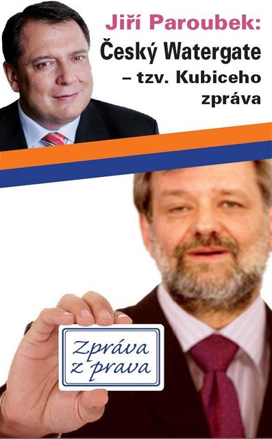 Expremir Ji Paroubek opt pe. Tentokrt vydv knihu s nzvem esk Watergate  tzv. Kubiceho zprva. 