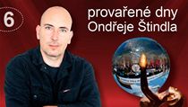 Provařené dny Ondřeje Štindla: díl šestý. | na serveru Lidovky.cz | aktuální zprávy