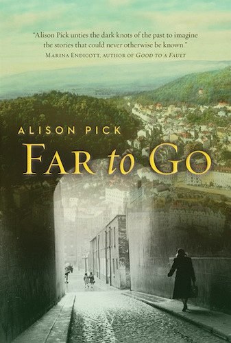"Far to Go" by Alsion Pick is among the 13 titles on the Booker longlist
