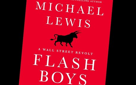 Michael Lewis, Flash Boys: A Wall Street Revolt