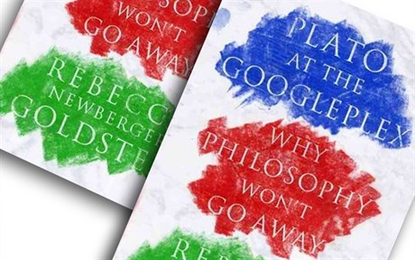 Rebecca Goldsteinová, Plato at the Googleplex: Why Philosophy Wont Go Away