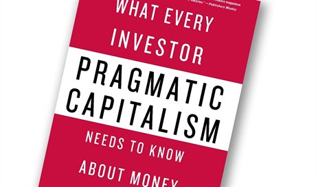 Cullen Roche, Pragmatic Capitalism: What Every Investor Needs to Know About...