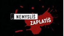Nemyslíš - zaplatíš | na serveru Lidovky.cz | aktuální zprávy