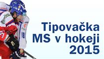 Tipovačka MS hokej 2015 | na serveru Lidovky.cz | aktuální zprávy