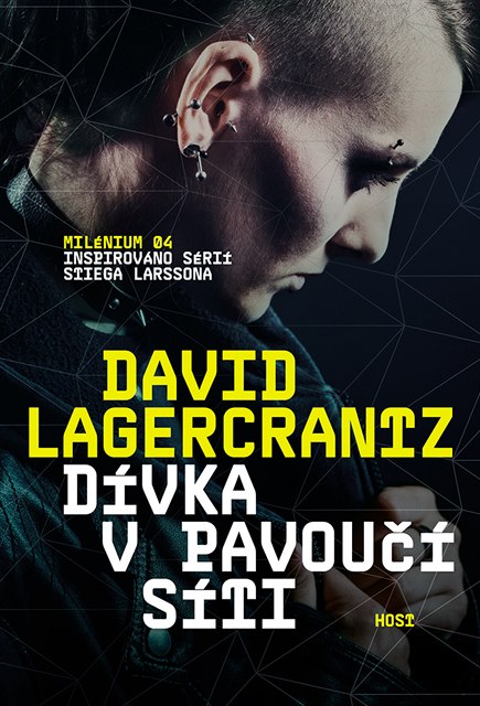 David Lagercrantz: Dívka v pavouí síti,