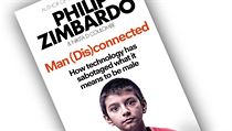 Philip Zimbardo (ve spolupráci s Nikitou D. Coulombovou), Man Disconnected: How... Philip Zimbardo (ve spolupráci s Nikitou D. Coulombovou), Man Disconnected: How...