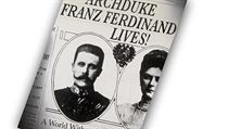 Richard Ned Lebow, Archduke Franz Ferdinand Lives! A World Without World War I. Richard Ned Lebow, Archduke Franz Ferdinand Lives! A World Without World War I.