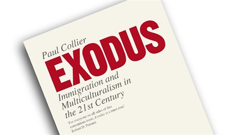 Paul Collier, Exodus: Immigration and Multiculturalism in the 21st Century.