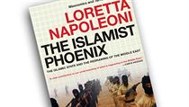 Loretta Napoleoniová, The Islamist Phoenix: Islamic State (ISIS) and the... Loretta Napoleoniová, The Islamist Phoenix: Islamic State (ISIS) and the...