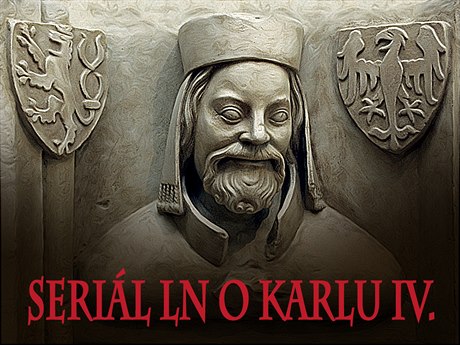 Seriál LN o Karlu IV.