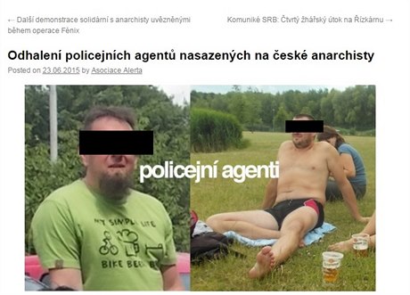 Policejní agenti, kteí mli infiltrovat skupinu anarchist.