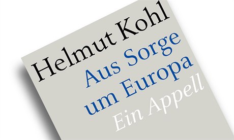 Helmut Kohl, Aus Sorge um Europa: Ein Appell.