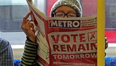 Do kampan se oste zapojila i britská média. List Metro, který te ena v...
