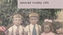 Babické vraždy sepsané Michalem Stehlíkem | na serveru Lidovky.cz | aktuální zprávy