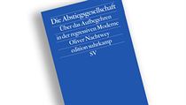 Oliver Nachtwey, Die Abstiegsgesellschaft: Über das Aufbegehren in der... Oliver Nachtwey, Die Abstiegsgesellschaft: Über das Aufbegehren in der...