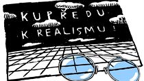 Kupředu k realismu! Kupředu k realismu!