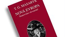 Tomáš Garrigue Masaryk, Nová Evropa. Stanovisko slovanské. Tomáš Garrigue Masaryk, Nová Evropa. Stanovisko slovanské.