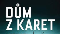Michael Dobbs - Dům z karet. | na serveru Lidovky.cz | aktuální zprávy
